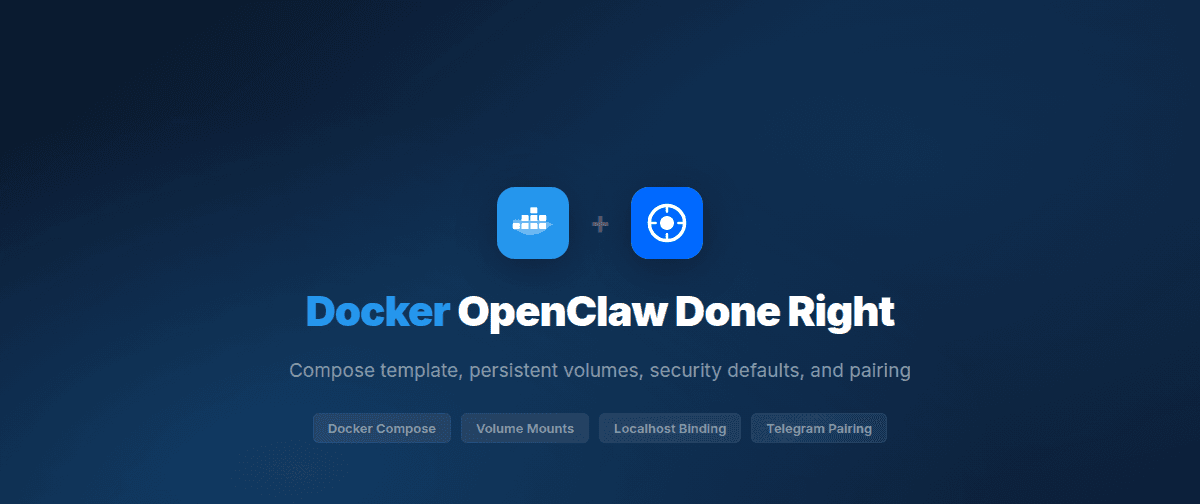 Docker OpenClaw Done Right: Compose Template, Persistent Volumes, and Pairing